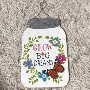 “Grow Big Dreams” mason jar wall hanging
